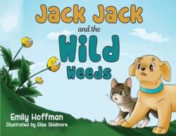 Jack Jack and the Wild Weeds (ISBN: 9781787882195)