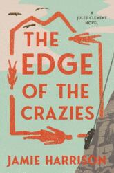 The Edge of the Crazies (ISBN: 9781640092945)