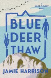 Blue Deer Thaw (ISBN: 9781640093003)