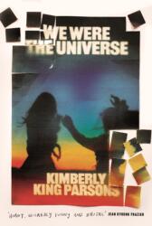 We Were the Universe (ISBN: 9781838951344)