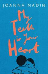 My Teeth in Your Heart (ISBN: 9781916747142)