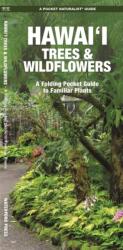 Hawai'i Trees & Wildflowers (ISBN: 9781620056431)