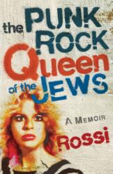 The Punk-Rock Queen of the Jews (ISBN: 9781647426972)
