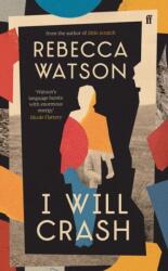 I Will Crash (ISBN: 9780571356744)