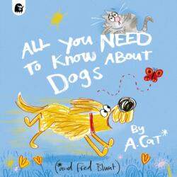 All You Need To Know About Dogs (ISBN: 9780711290624)