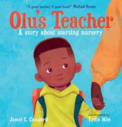 Olu's Teacher: A Story About Starting Nursery (ISBN: 9781529522167)