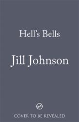 Hell's Bells (ISBN: 9781785305030)