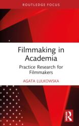 Filmmaking in Academia (ISBN: 9781032391250)