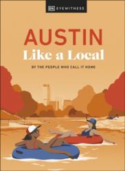 Austin Like a Local (ISBN: 9780241686799)