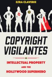 Copyright Vigilantes (ISBN: 9781496851321)