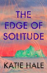 The Edge of Solitude (ISBN: 9781805301691)