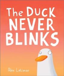 The Duck Never Blinks (ISBN: 9781839132476)