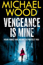 Vengeance is Mine (ISBN: 9780008618568)