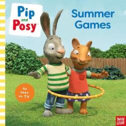 Pip and Posy: Summer Games: TV tie-in picture book (ISBN: 9781805132103)