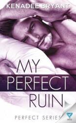 My Perfect Ruin (ISBN: 9781640341715)