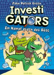 InvestiGators (Band 1) - Im Kampf gegen das Böse (ISBN: 9783961294268)