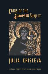 Crisis of the European Subject (ISBN: 9781892746474)