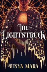 The Lightstruck (ISBN: 9781529355543)