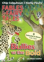 Bullies vs the Bold (ISBN: 9781915703200)