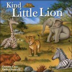 Kind Little Lion (ISBN: 9781783737451)