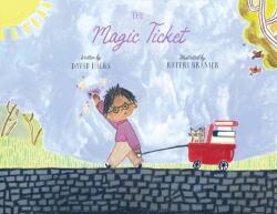 Biletul magic (ISBN: 9781682754559)