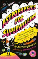 Astrophysics for Supervillains (ISBN: 9780241674512)