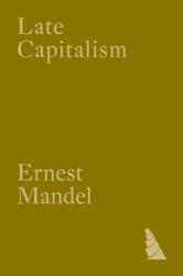 Late Capitalism (ISBN: 9781804294758)