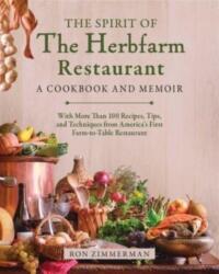 The Spirit of The Herbfarm Restaurant (ISBN: 9781510780125)