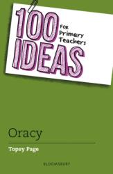 100 Ideas for Primary Teachers: Oracy (ISBN: 9781801993739)