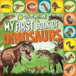 Smithsonian: My First Book of Dinosaurs (ISBN: 9781645173533)