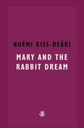 Mary and The Rabbit Dream (ISBN: 9781913111533)