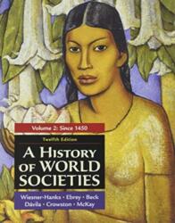 A History of World Societies, Volume 2 (ISBN: 9781319302467)
