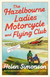 The Hazelbourne Ladies Motorcycle and Flying Club (ISBN: 9781526670236)