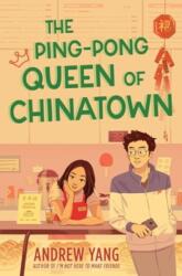 The Ping-Pong Queen of Chinatown (ISBN: 9780063340411)