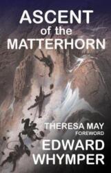 The Ascent of the Matterhorn (ISBN: 9781783341825)