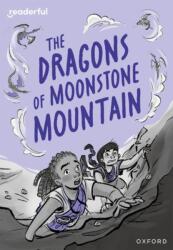 Readerful Rise: Oxford Reading Level 11: The Dragons of Moonstone Mountain (ISBN: 9781382043809)
