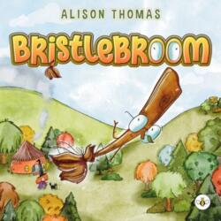 Bristlebroom (ISBN: 9781787960466)