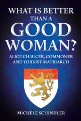 What is Better than a Good Woman? (ISBN: 9781398109698)