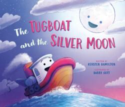 The Tugboat and the Silver Moon (ISBN: 9780593528396)