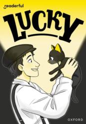 Readerful Rise: Oxford Reading Level 8: Lucky (ISBN: 9781382043595)