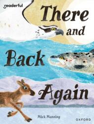 Readerful Books for Sharing: Year 4/Primary 5: There and Back Again (ISBN: 9781382040822)