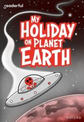 Readerful Rise: Oxford Reading Level 9: My Holiday on Planet Earth (ISBN: 9781382043649)