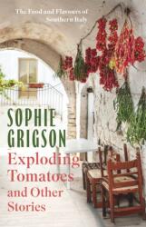 Exploding Tomatoes and Other Stories (ISBN: 9781472296290)