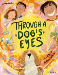 Readerful Books for Sharing: Year 4/Primary 5: Through a Dog's Eyes (ISBN: 9781382040846)