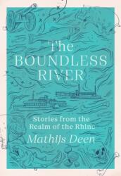 The Boundless River (ISBN: 9781529424164)