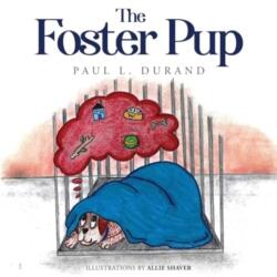 The Foster Pup (ISBN: 9781787880092)