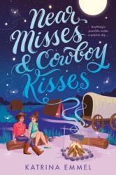 Near Misses & Cowboy Kisses (ISBN: 9780593708149)