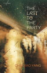 The Last to the Party (ISBN: 9781773103334)