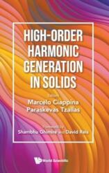 High-order Harmonic Generation In Solids (ISBN: 9789811279553)