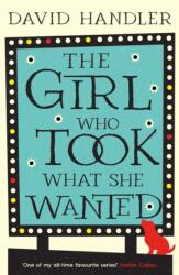 The Girl Who Took What She Wanted (ISBN: 9781837933044)
